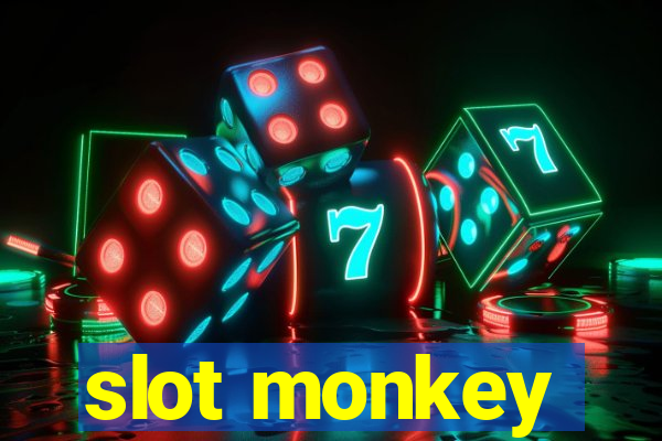 slot monkey