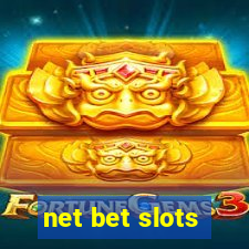 net bet slots