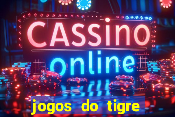 jogos do tigre plataforma nova