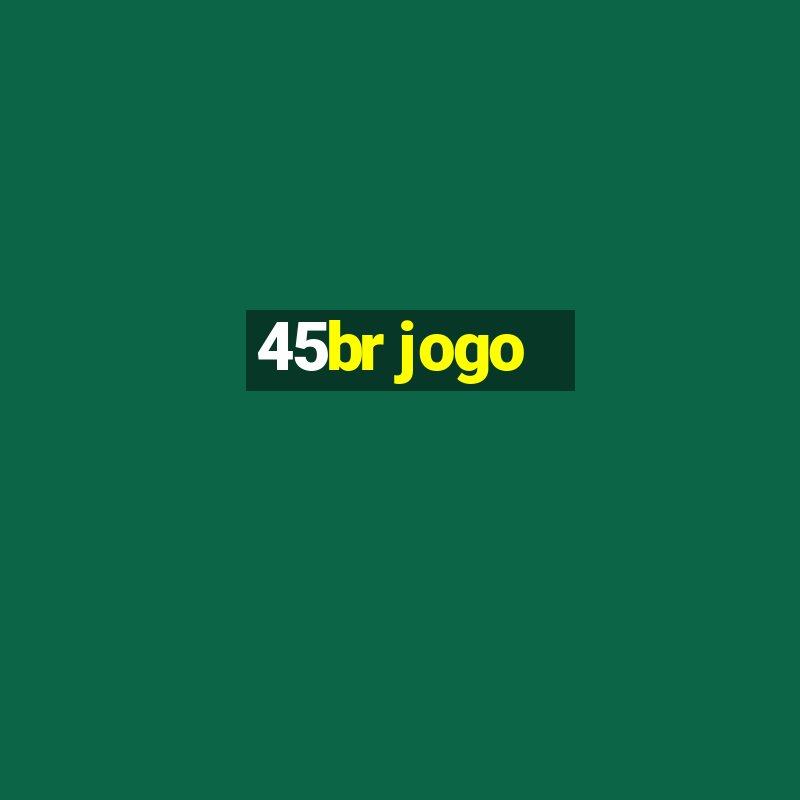 45br jogo