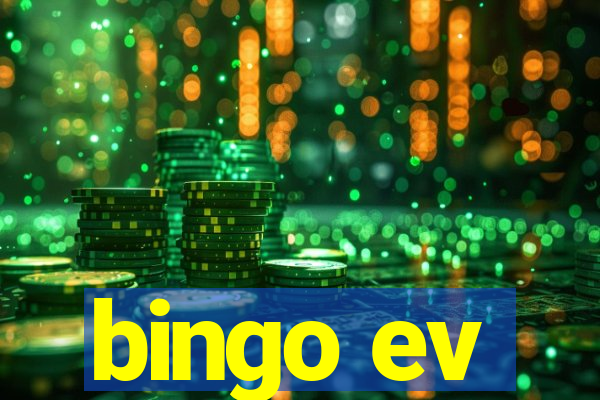 bingo ev