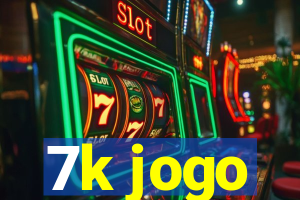 7k jogo