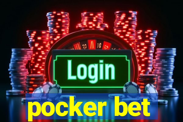 pocker bet