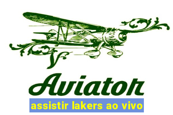 assistir lakers ao vivo