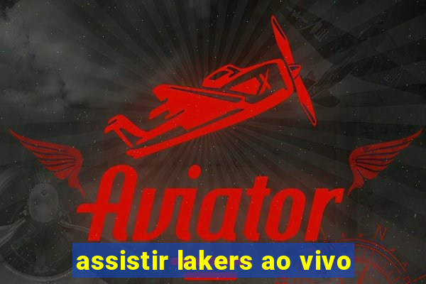 assistir lakers ao vivo