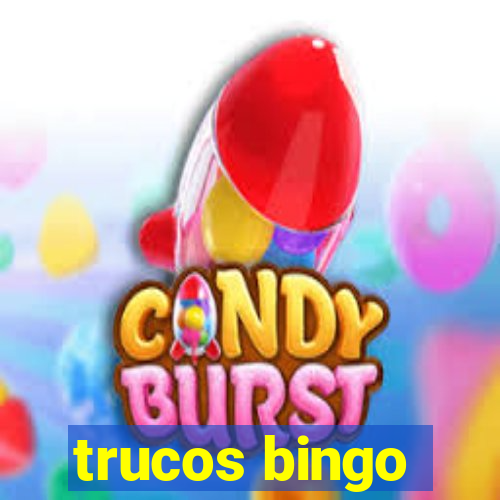 trucos bingo