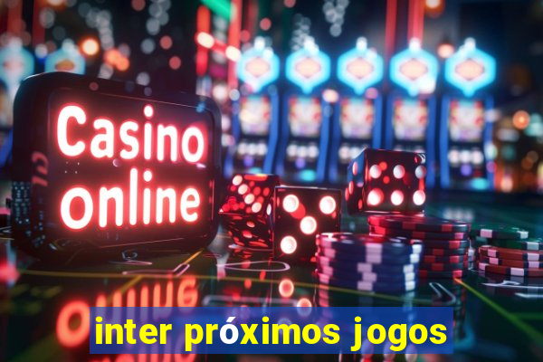 inter próximos jogos