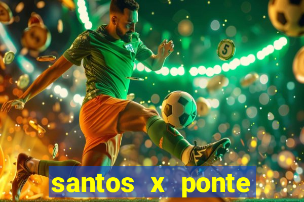 santos x ponte preta palpite