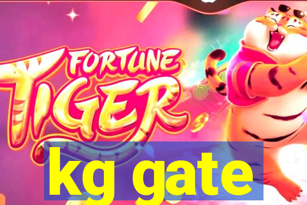 kg gate