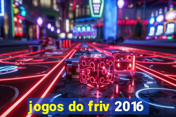 jogos do friv 2016