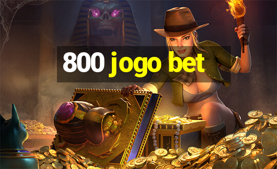 800 jogo bet