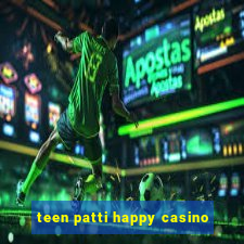 teen patti happy casino