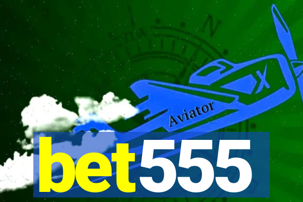 bet555