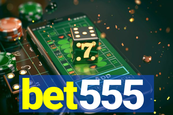 bet555