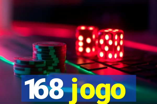 168 jogo