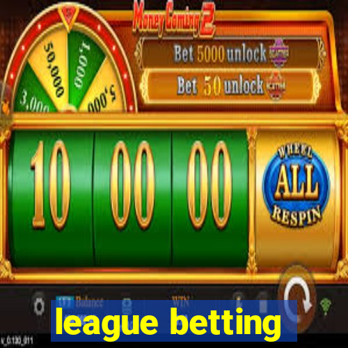 league betting