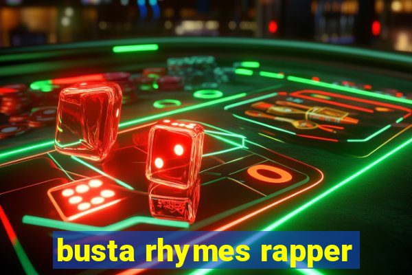 busta rhymes rapper