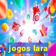 jogos lara