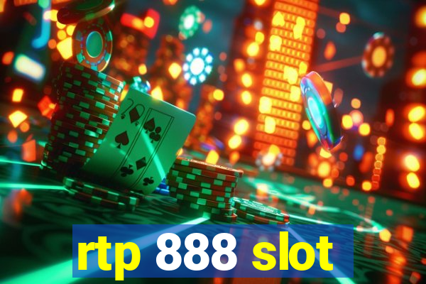 rtp 888 slot