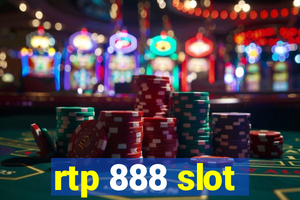 rtp 888 slot