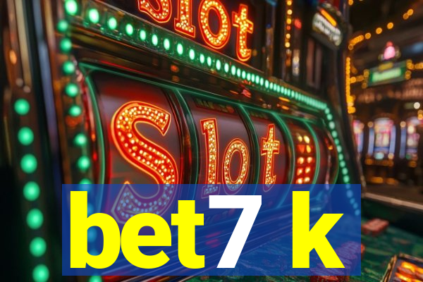 bet7 k