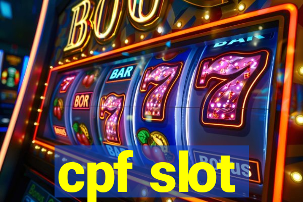 cpf slot