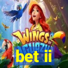 bet ii