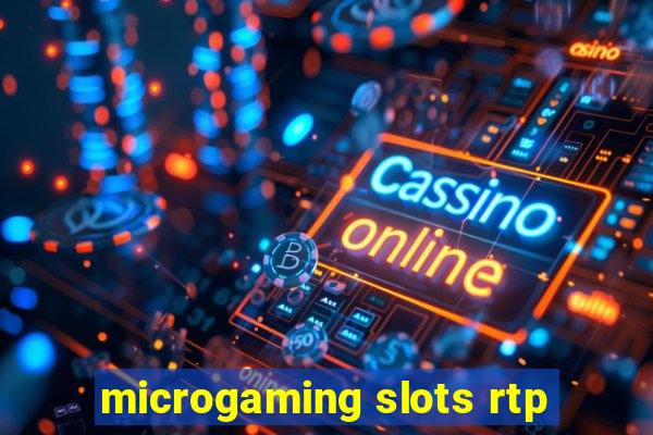 microgaming slots rtp