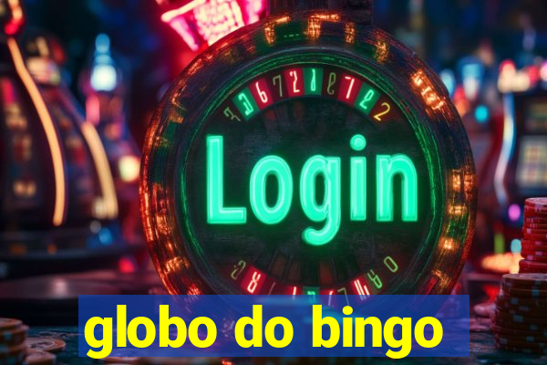 globo do bingo