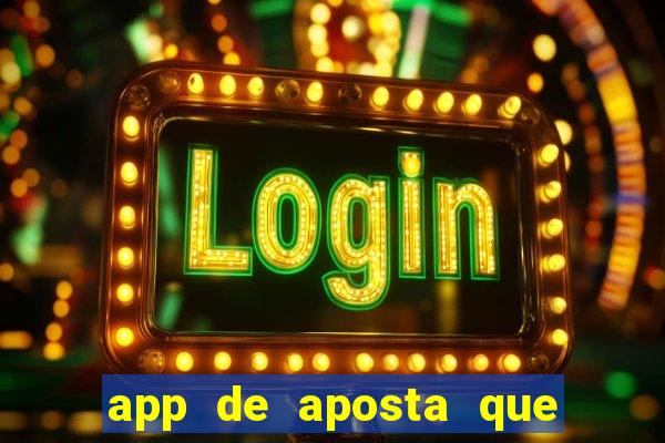 app de aposta que paga por cadastro