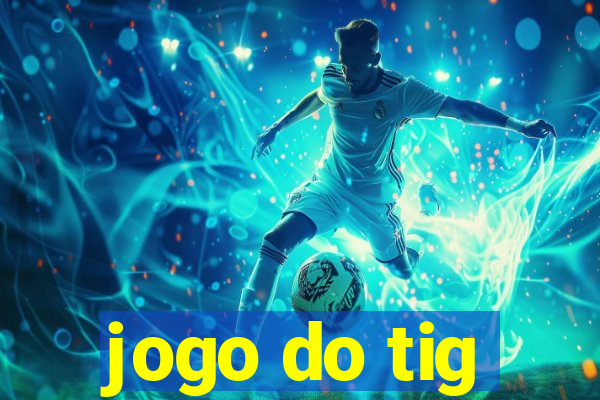 jogo do tig