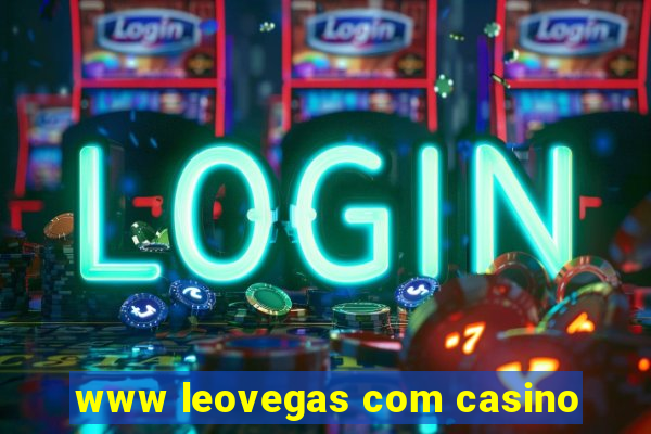 www leovegas com casino