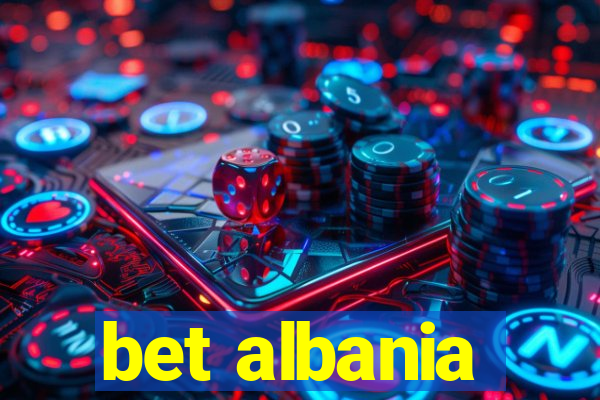 bet albania