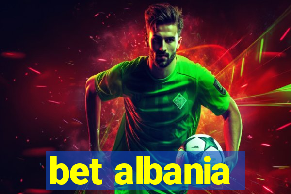 bet albania