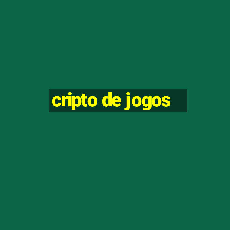 cripto de jogos