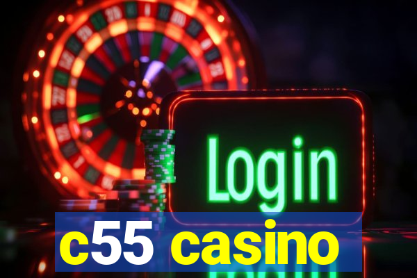 c55 casino