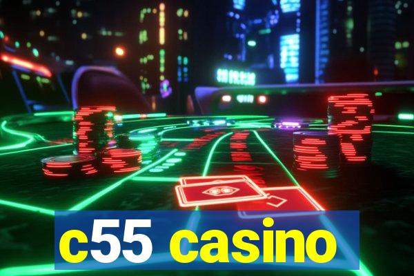 c55 casino