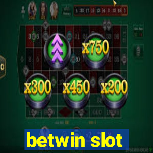 betwin slot