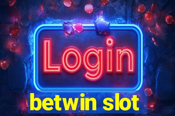 betwin slot