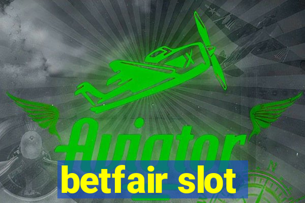 betfair slot