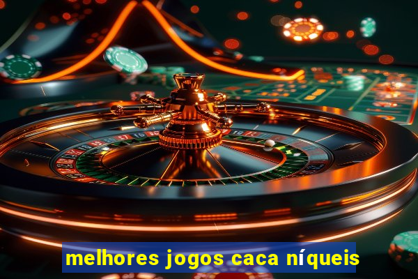 melhores jogos caca níqueis