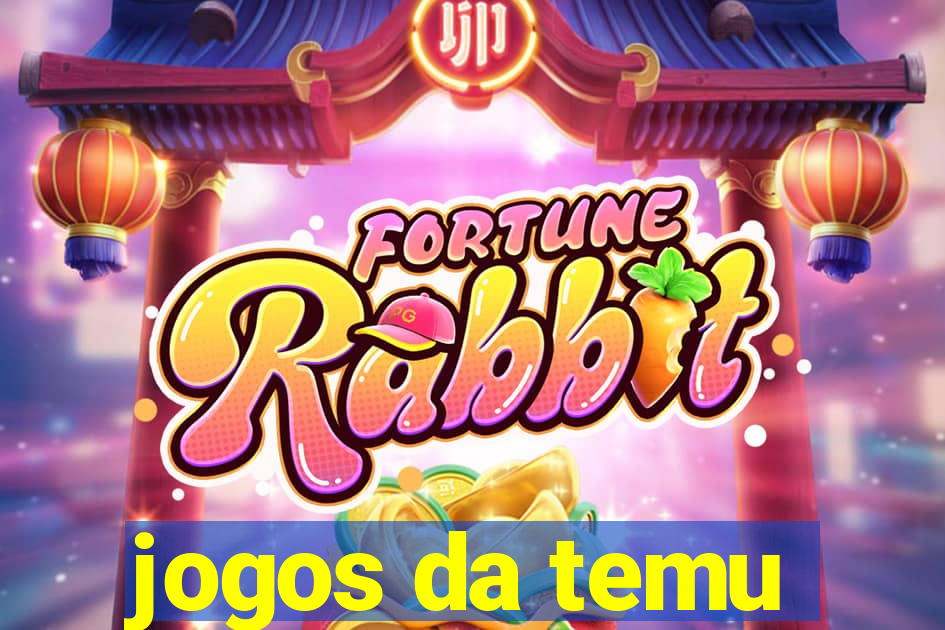 jogos da temu