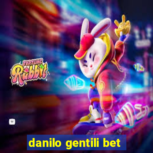 danilo gentili bet