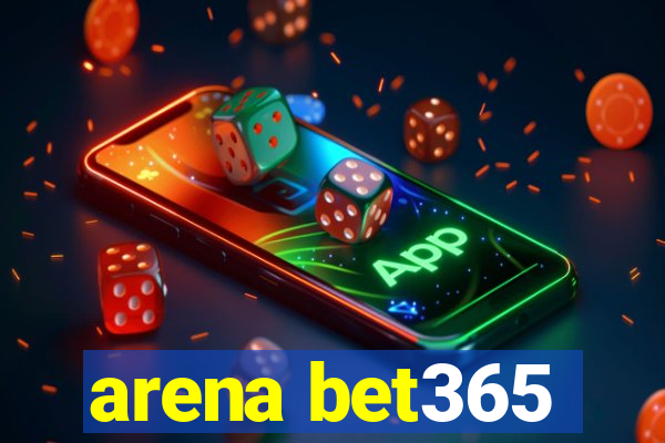 arena bet365