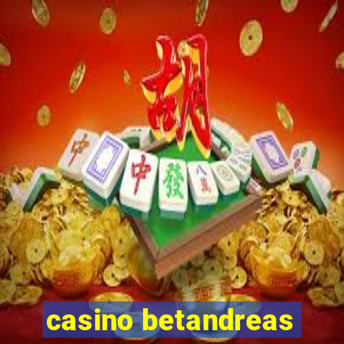 casino betandreas