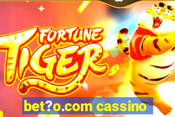 bet?o.com cassino