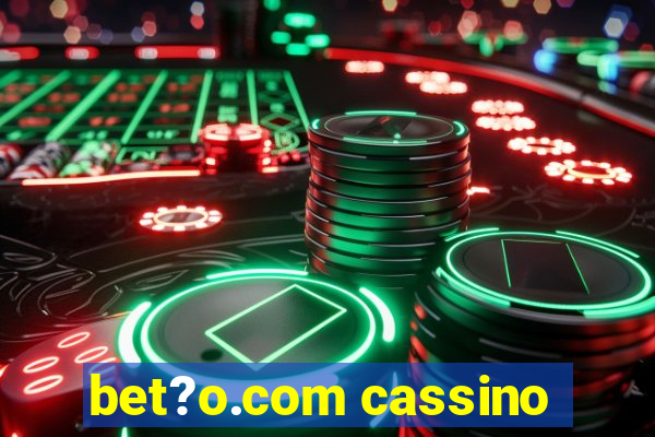 bet?o.com cassino