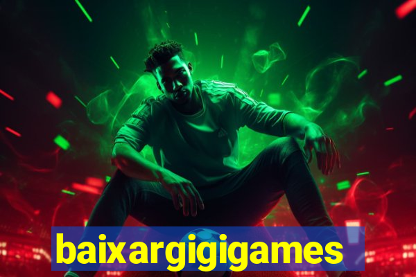 baixargigigames