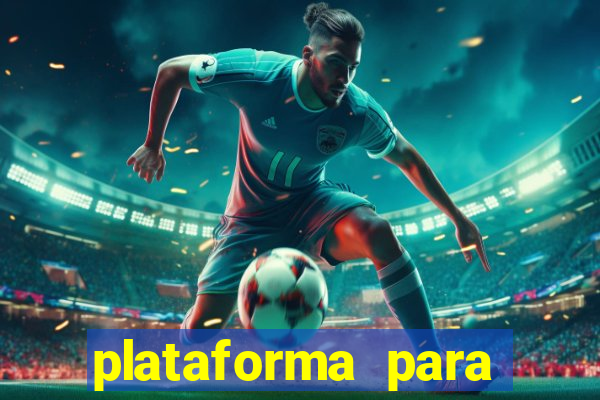 plataforma para ganhar dinheiro jogando