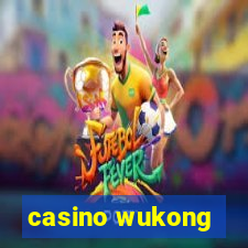 casino wukong